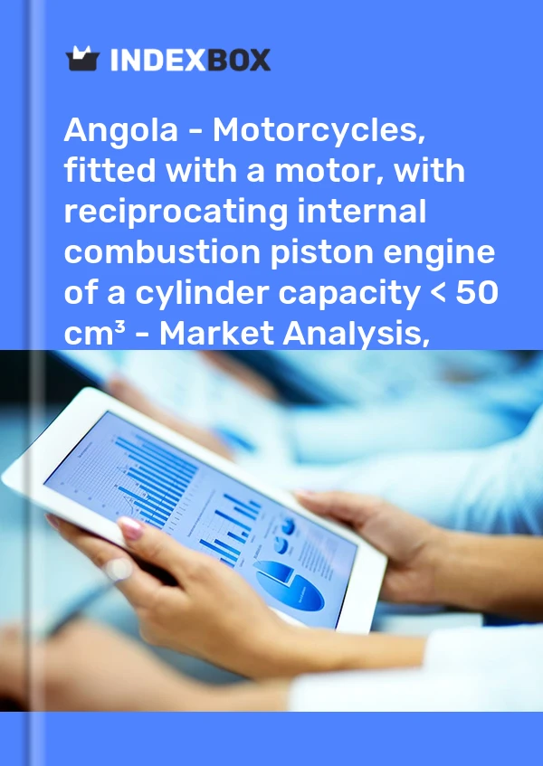 Angola - Motorcycles, fitted with a motor, with reciprocating internal combustion piston engine of a cylinder capacity <= 50 cm³ - Market Analysis, Forecast, Size, Trends and Insights