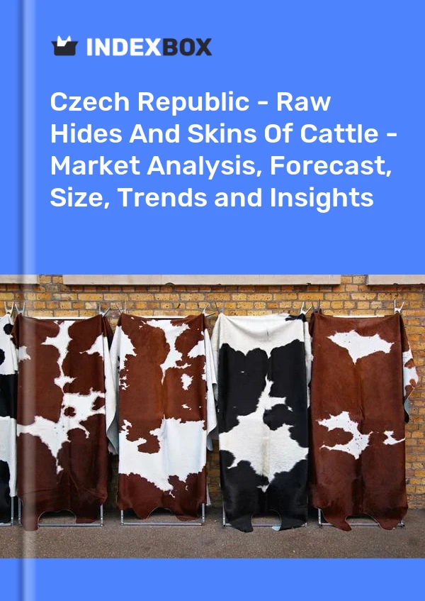 Report Czech Republic - Raw Hides and Skins of Cattle - Market Analysis, Forecast, Size, Trends and Insights for 499$
