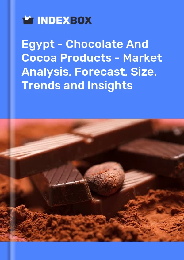 Report Egypt - Chocolate and Cocoa Products - Market Analysis, Forecast, Size, Trends and Insights for 499$