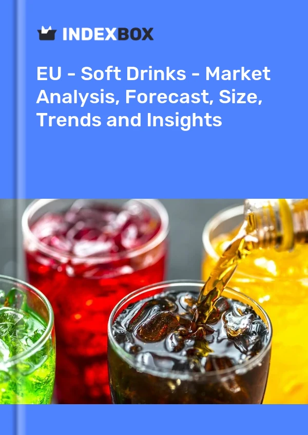 Report EU - Soft Drinks - Market Analysis, Forecast, Size, Trends and Insights for 499$
