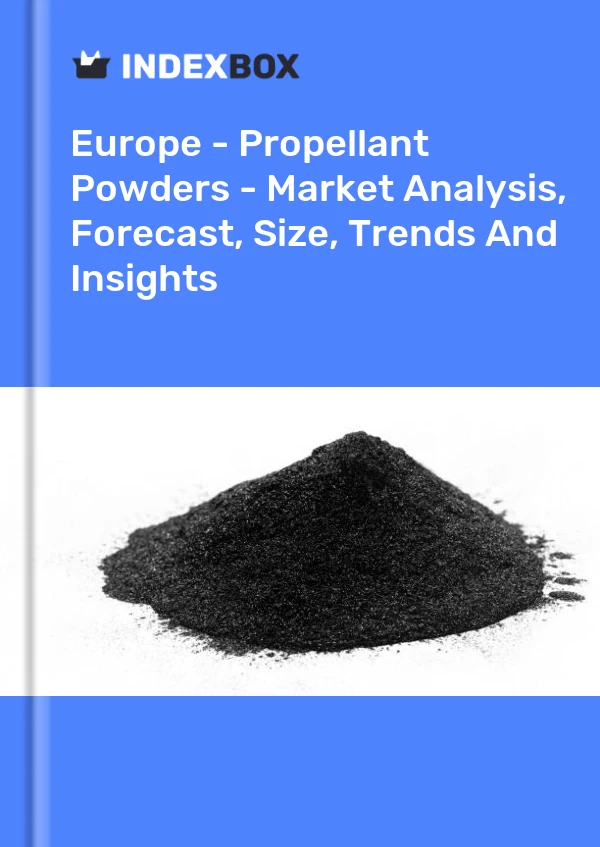 Report Europe - Propellant Powders - Market Analysis, Forecast, Size, Trends and Insights for 499$