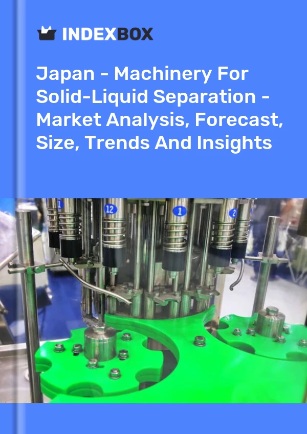 Japan - Machinery For Solid-Liquid Separation - Market Analysis, Forecast, Size, Trends And Insights
