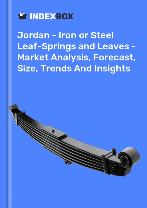 Report Jordan - Iron or Steel Leaf-Springs and Leaves - Market Analysis, Forecast, Size, Trends and Insights for 499$