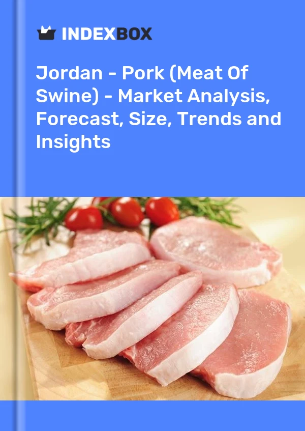 Report Jordan - Pork (Meat of Swine) - Market Analysis, Forecast, Size, Trends and Insights for 499$