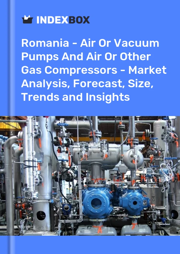Report Romania - Air or Vacuum Pumps and Air or Other Gas Compressors - Market Analysis, Forecast, Size, Trends and Insights for 499$