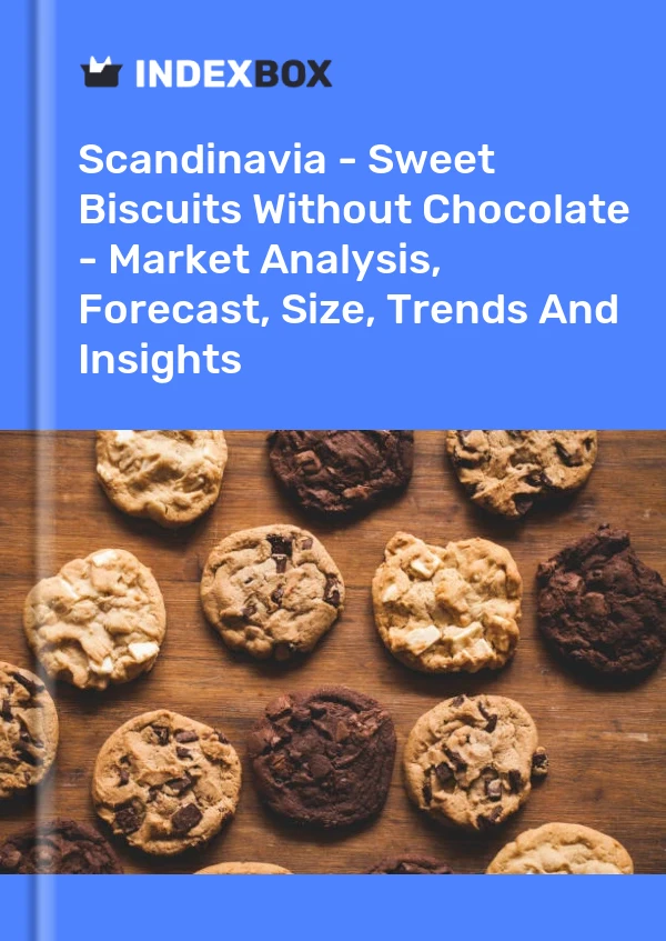 Report Scandinavia - Sweet Biscuits Without Chocolate - Market Analysis, Forecast, Size, Trends and Insights for 499$
