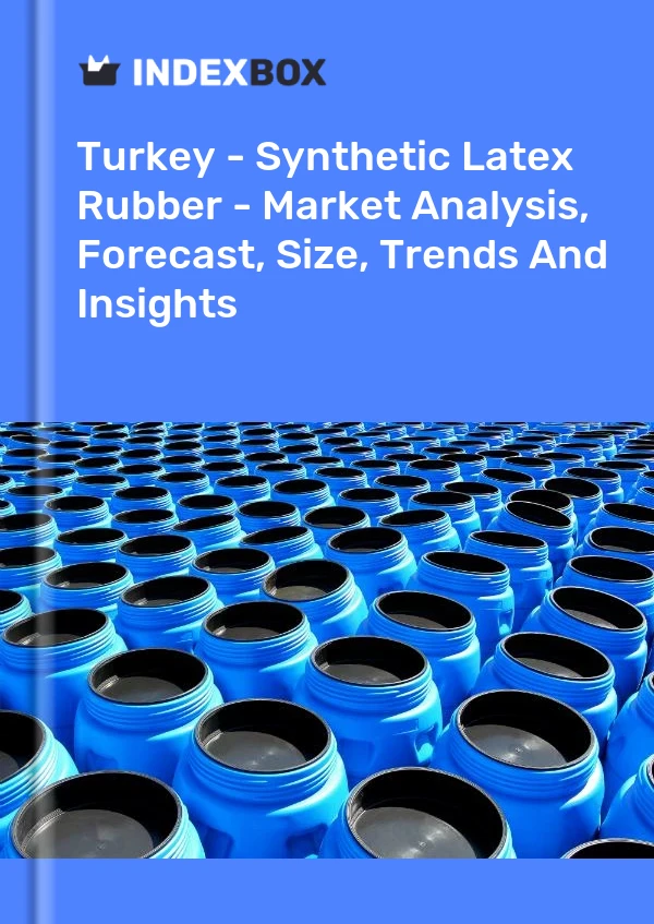 Report Turkey - Synthetic Latex Rubber - Market Analysis, Forecast, Size, Trends and Insights for 499$