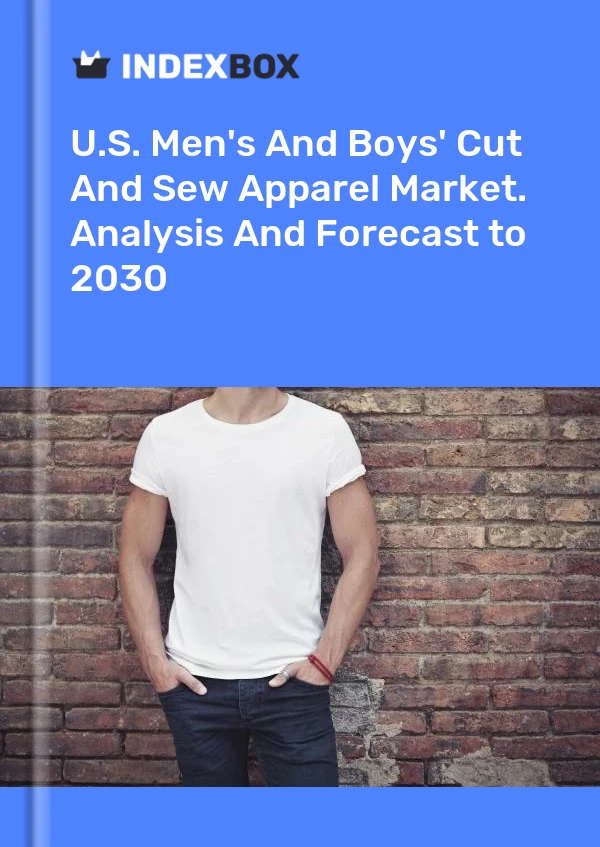 Report U.S. Men's and Boys' Cut and Sew Apparel Market. Analysis and Forecast to 2030 for 499$