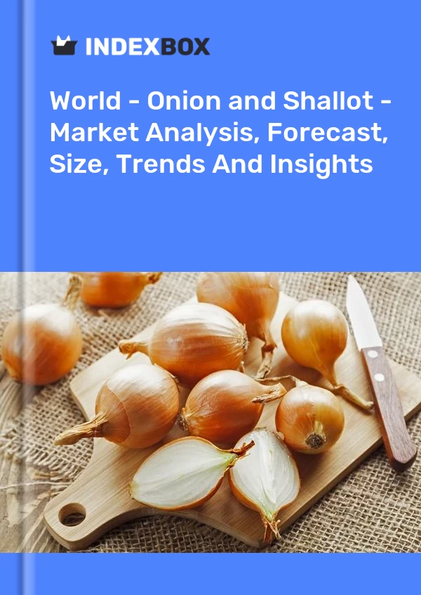 Report World - Onion and Shallot - Market Analysis, Forecast, Size, Trends and Insights for 499$