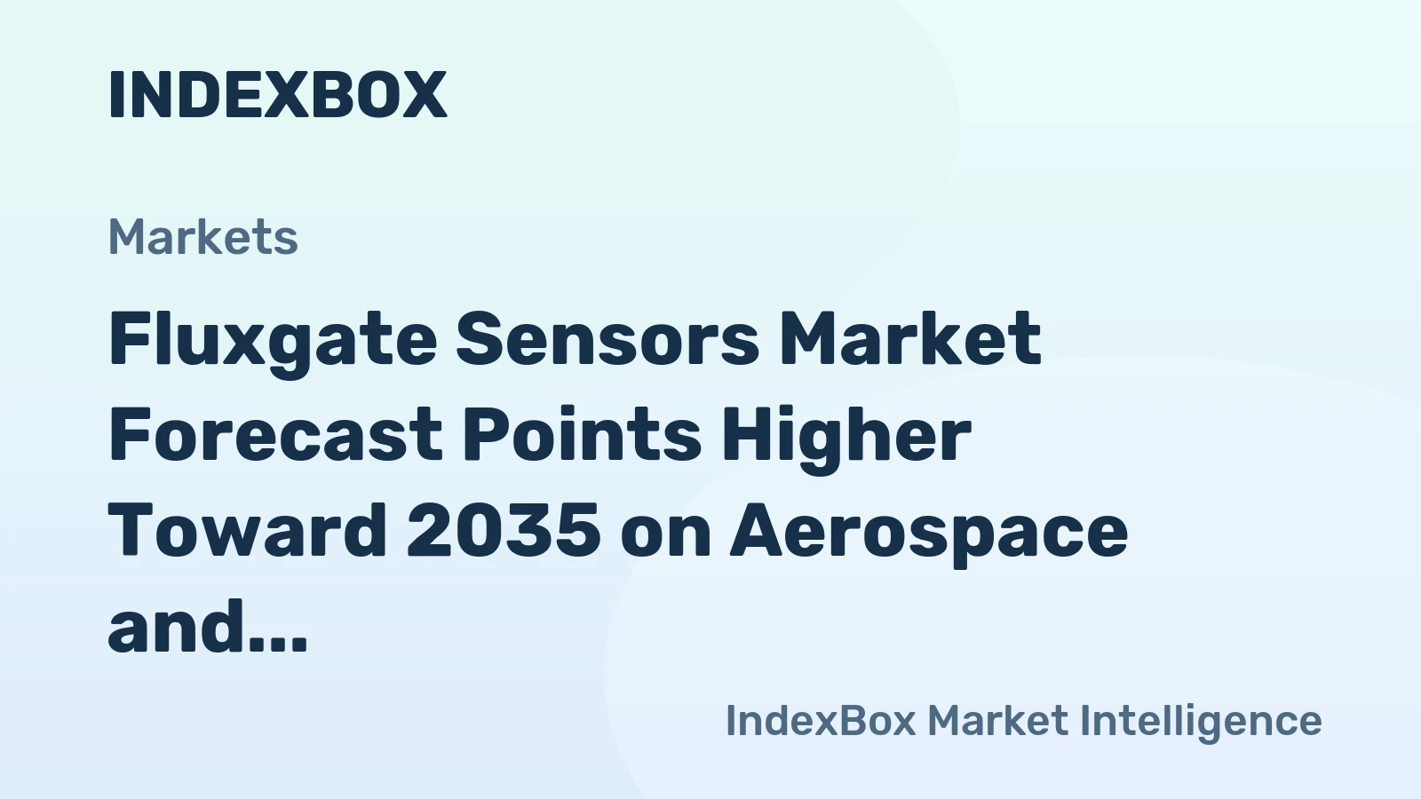 Fluxgate Sensors Market Forecast Points Higher Toward 2035 on Aerospace and Energy Demand