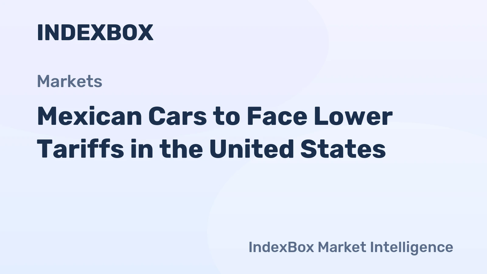 Mexican Cars to Face Lower Tariffs in the United States