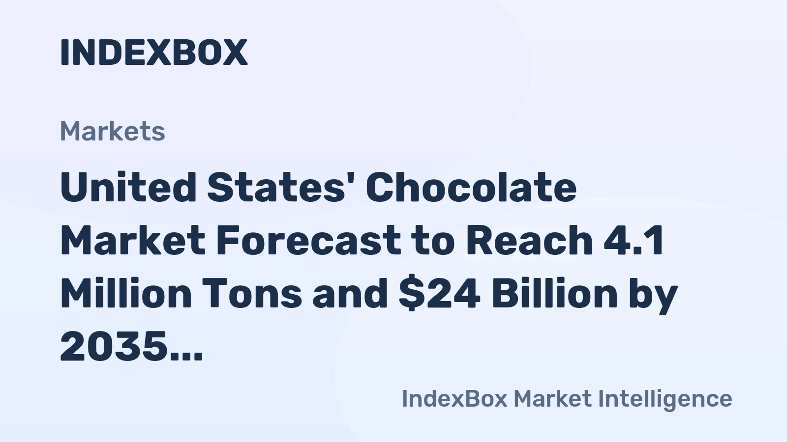 United States' Chocolate Market Forecast to Reach 4.1 Million Tons and $24 Billion by 2035