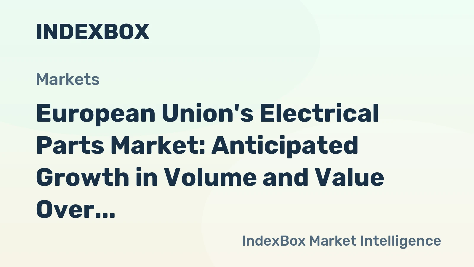 European Union's Electrical Parts Market: Anticipated Growth in Volume and Value Over the Next Decade