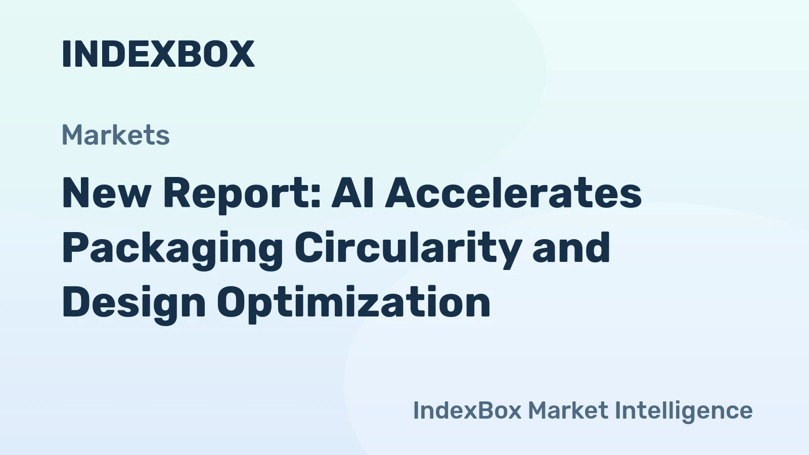 New Report: AI Accelerates Packaging Circularity and Design Optimization