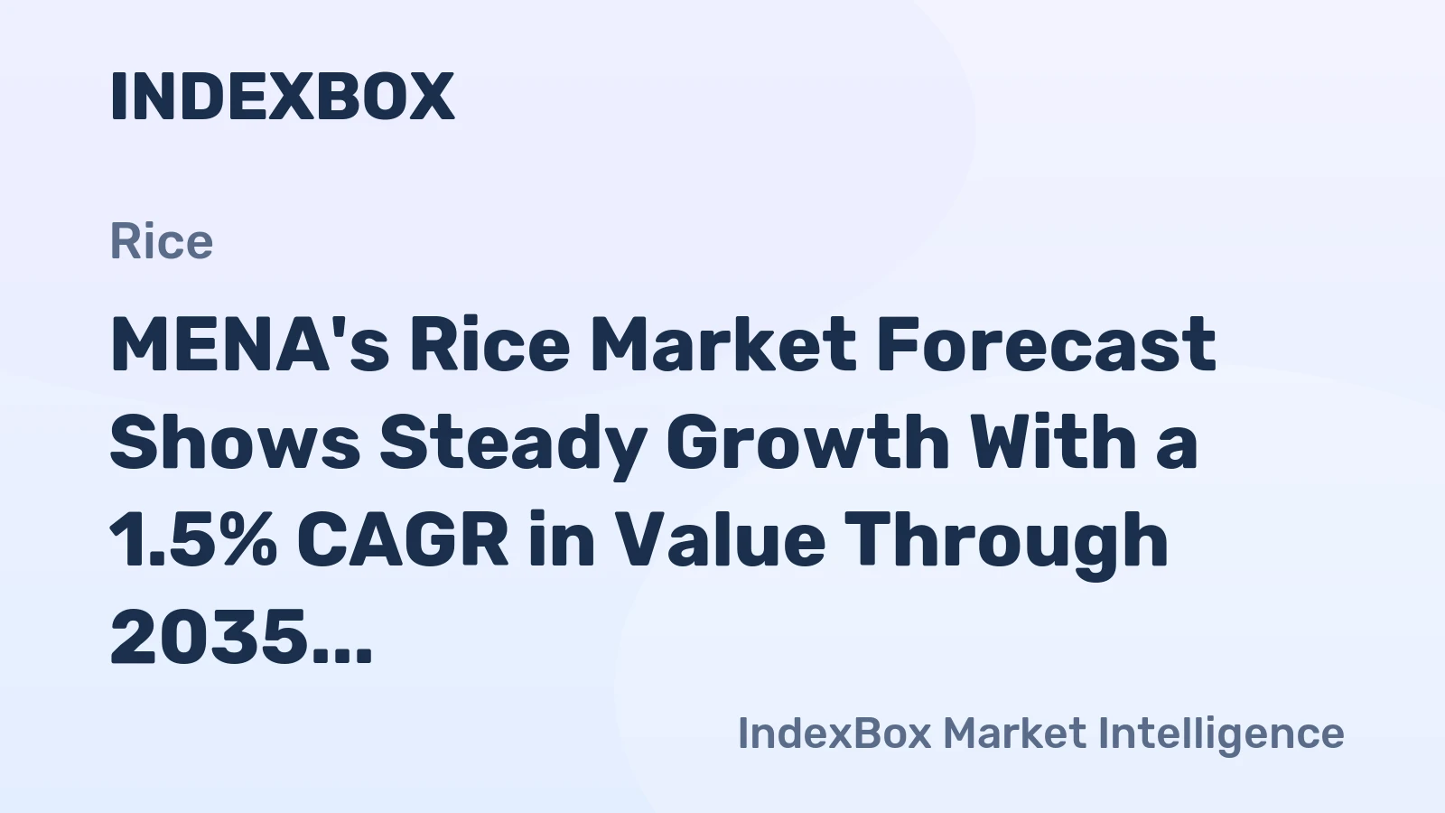 MENA's Rice Market Forecast Shows Steady Growth With a 1.5% CAGR in Value Through 2035