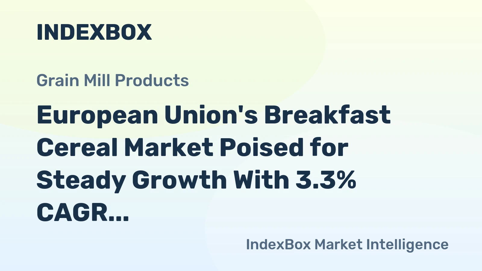 European Union's Breakfast Cereal Market Poised for Steady Growth With 3.3% CAGR in Value Through 2035