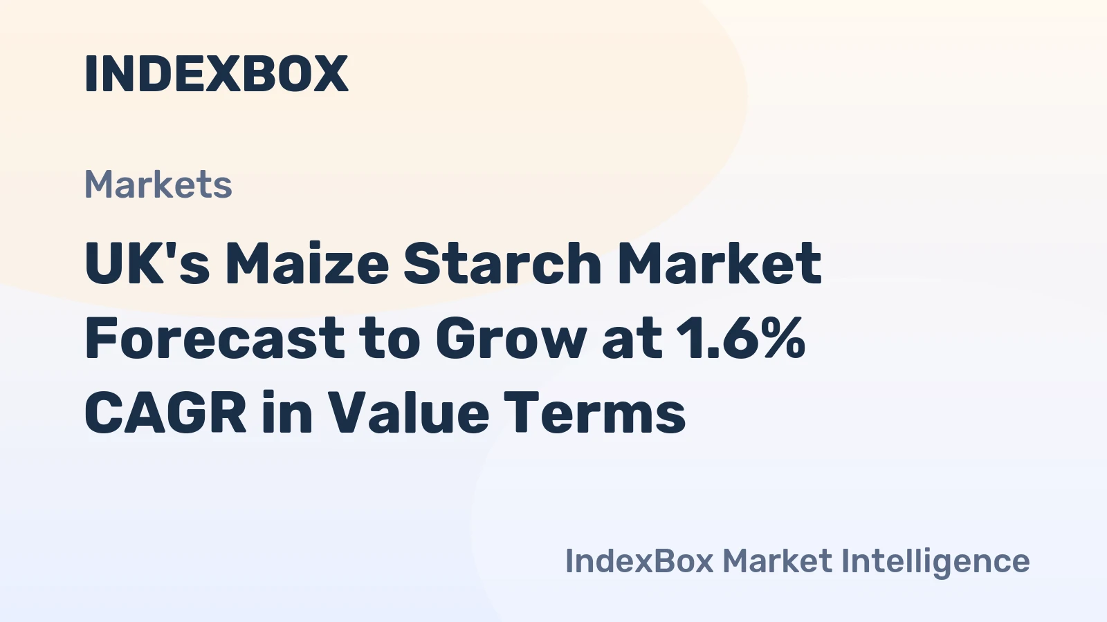 UK's Maize Starch Market Forecast to Grow at 1.6% CAGR in Value Terms