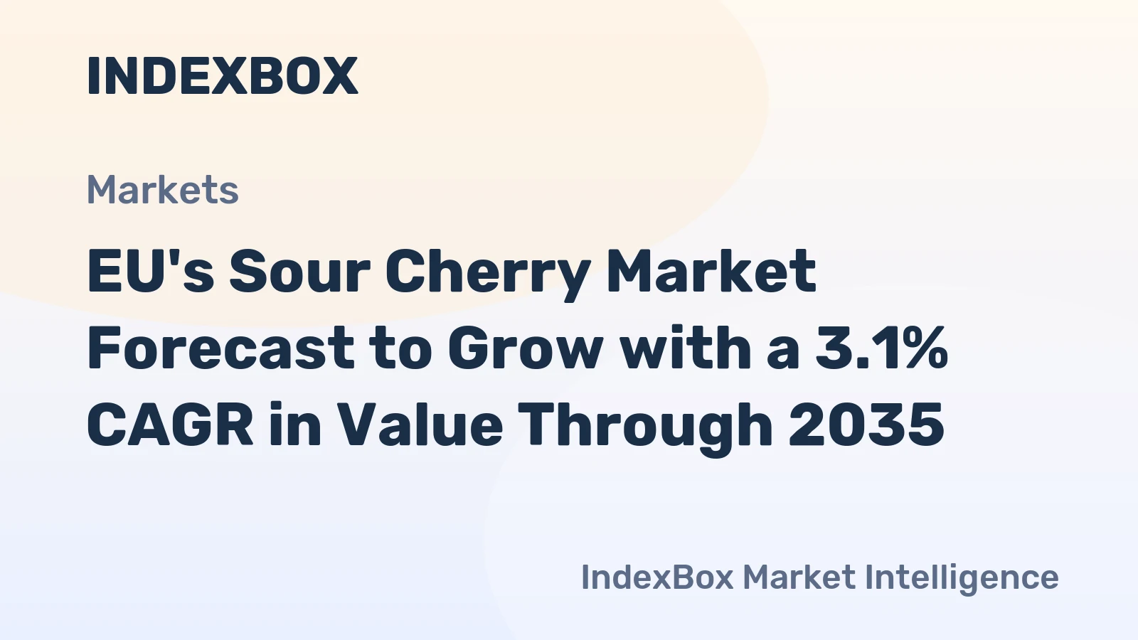 EU's Sour Cherry Market Forecast to Grow with a 3.1% CAGR in Value Through 2035
