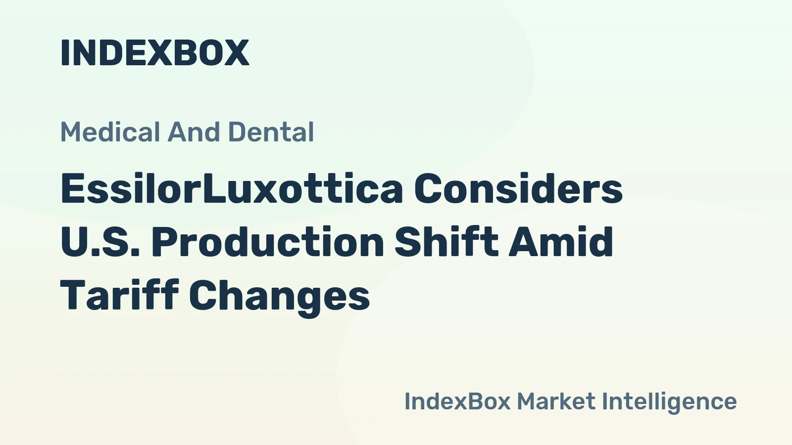 EssilorLuxottica Considers U.S. Production Shift Amid Tariff Changes