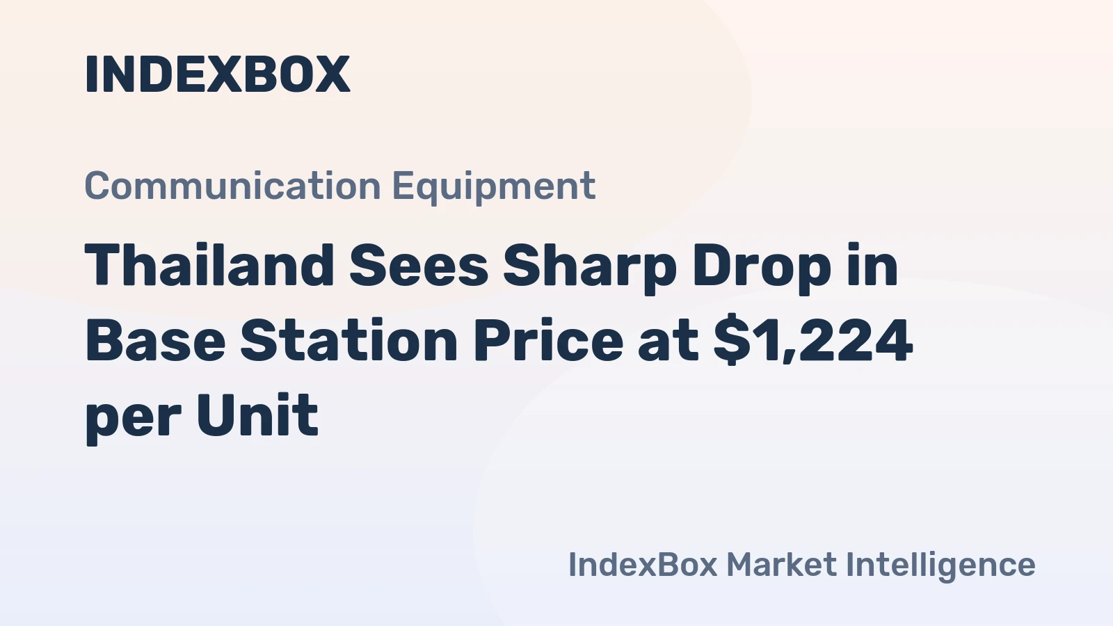 Thailand Sees Sharp Drop in Base Station Price at $1,224 per Unit