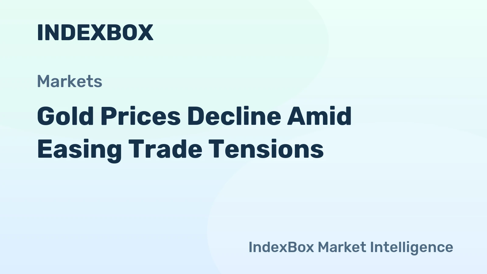 Gold Prices Decline Amid Easing Trade Tensions