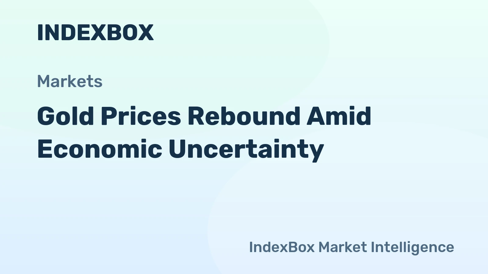 Gold Prices Rebound Amid Economic Uncertainty