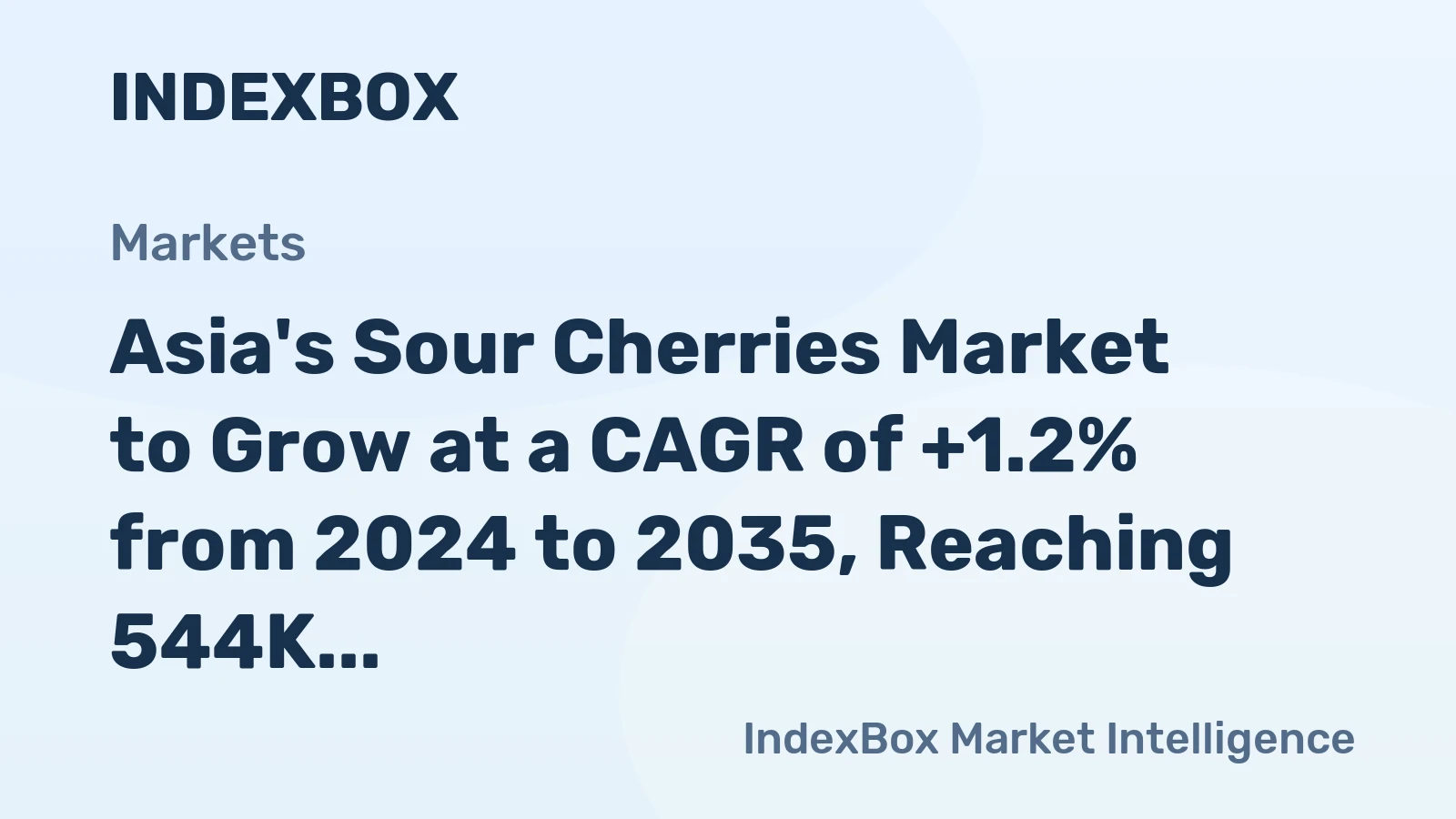 Asia's Sour Cherries Market to Grow at a CAGR of +1.2% from 2024 to 2035, Reaching 544K Tons