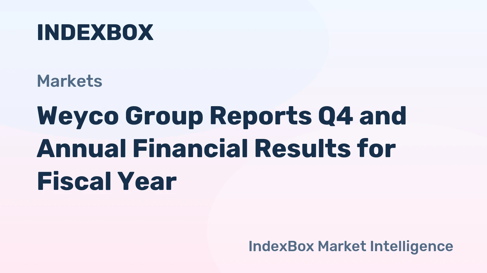 Weyco Group Reports Q4 and Annual Financial Results for Fiscal Year