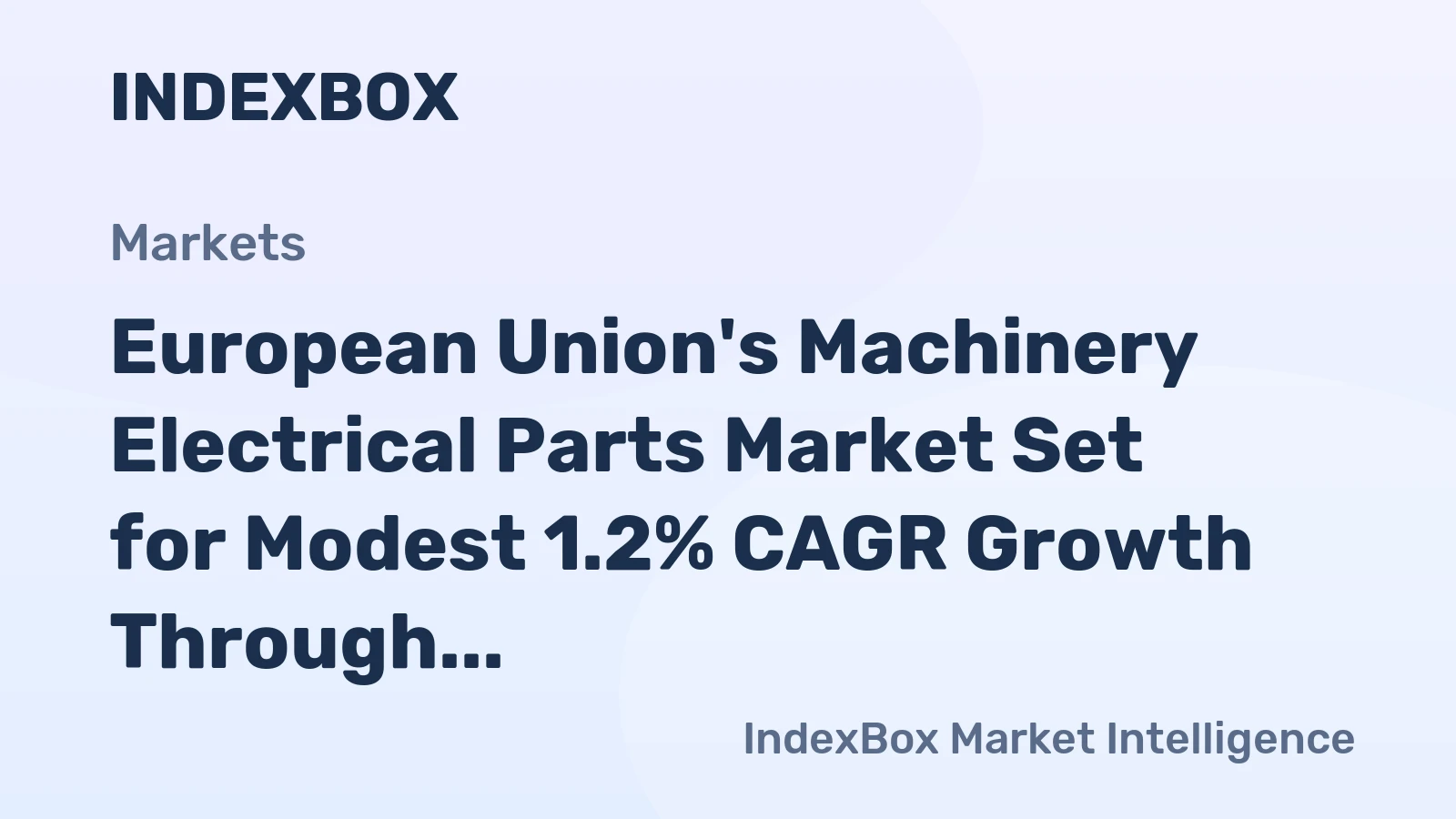 European Union's Machinery Electrical Parts Market Set for Modest 1.2% CAGR Growth Through 2035