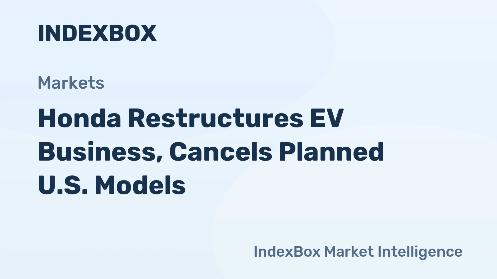 Honda Restructures EV Business, Cancels Planned U.S. Models