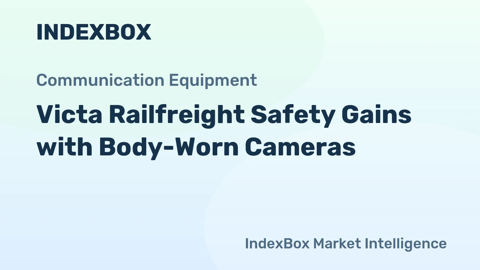 Victa Railfreight Safety Gains with Body-Worn Cameras