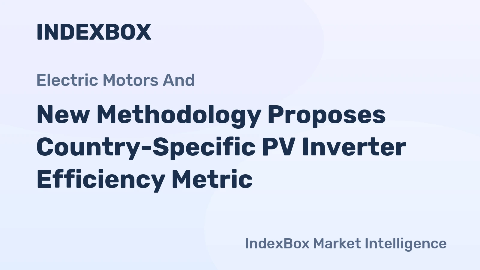 New Methodology Proposes Country-Specific PV Inverter Efficiency Metric