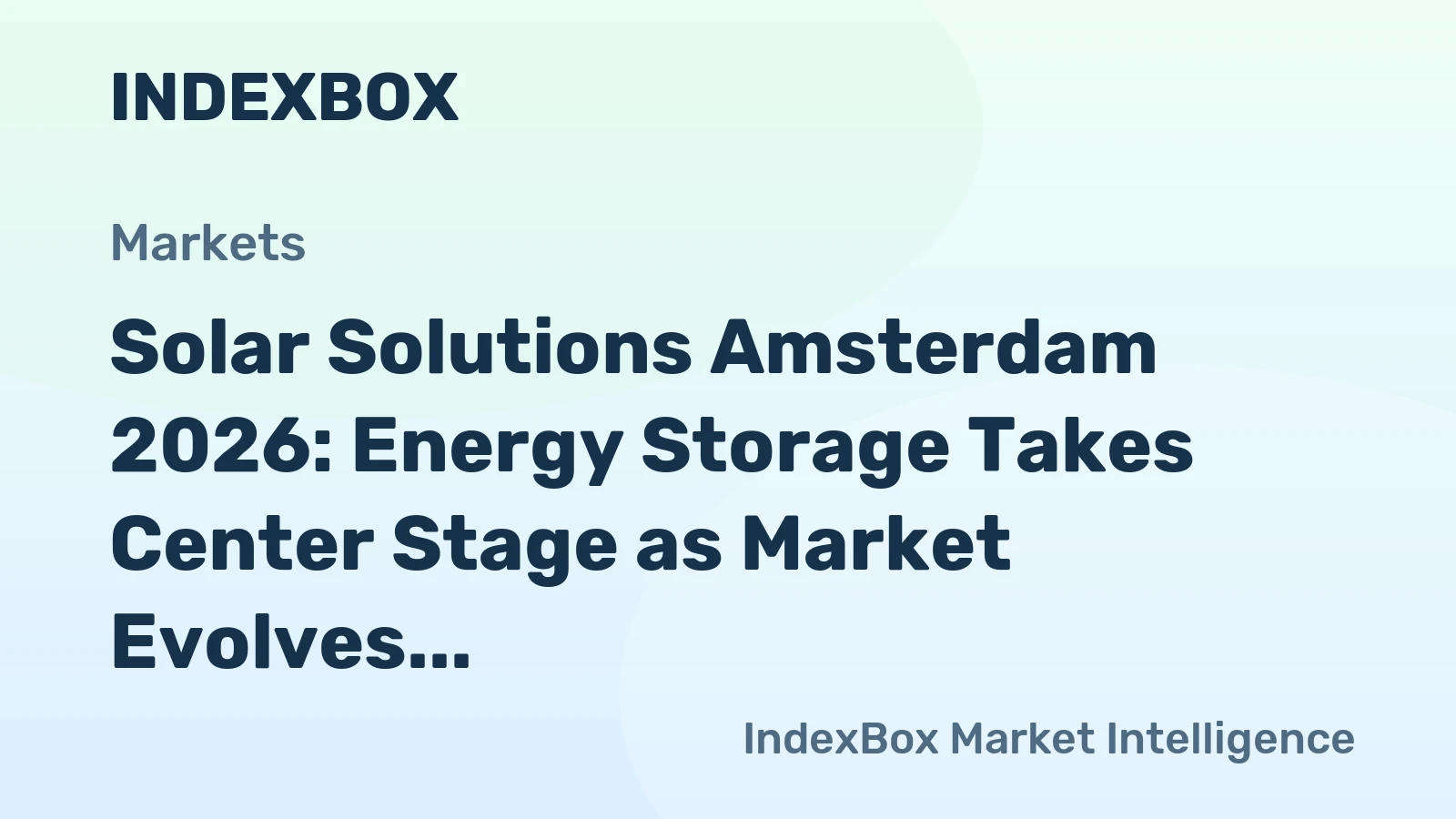 Solar Solutions Amsterdam 2026: Energy Storage Takes Center Stage as Market Evolves