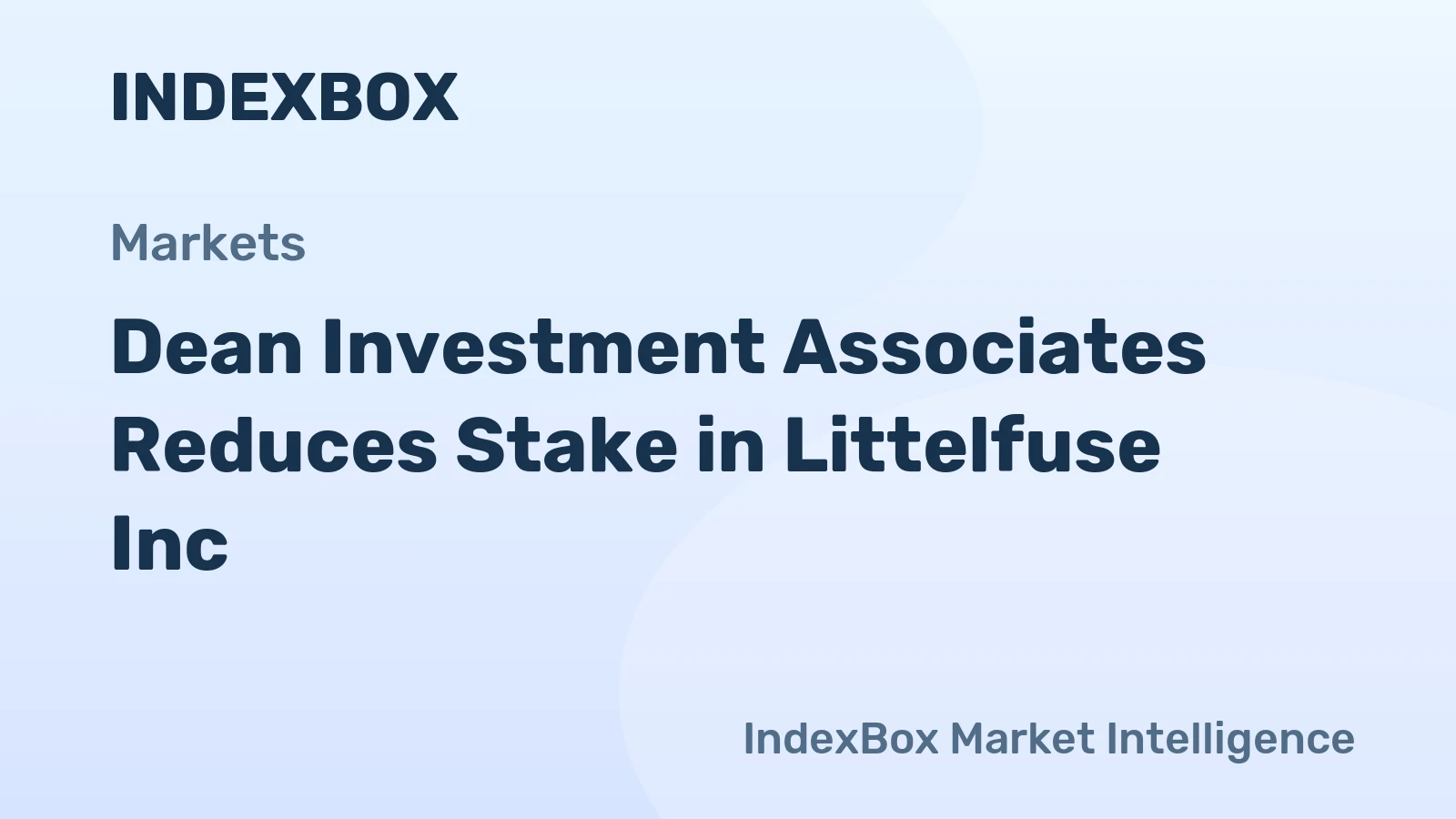Dean Investment Associates Reduces Stake in Littelfuse Inc.
