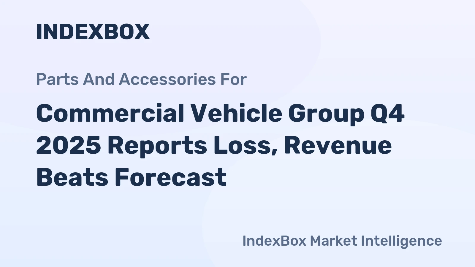 Commercial Vehicle Group Q4 2025 Reports Loss, Revenue Beats Forecast