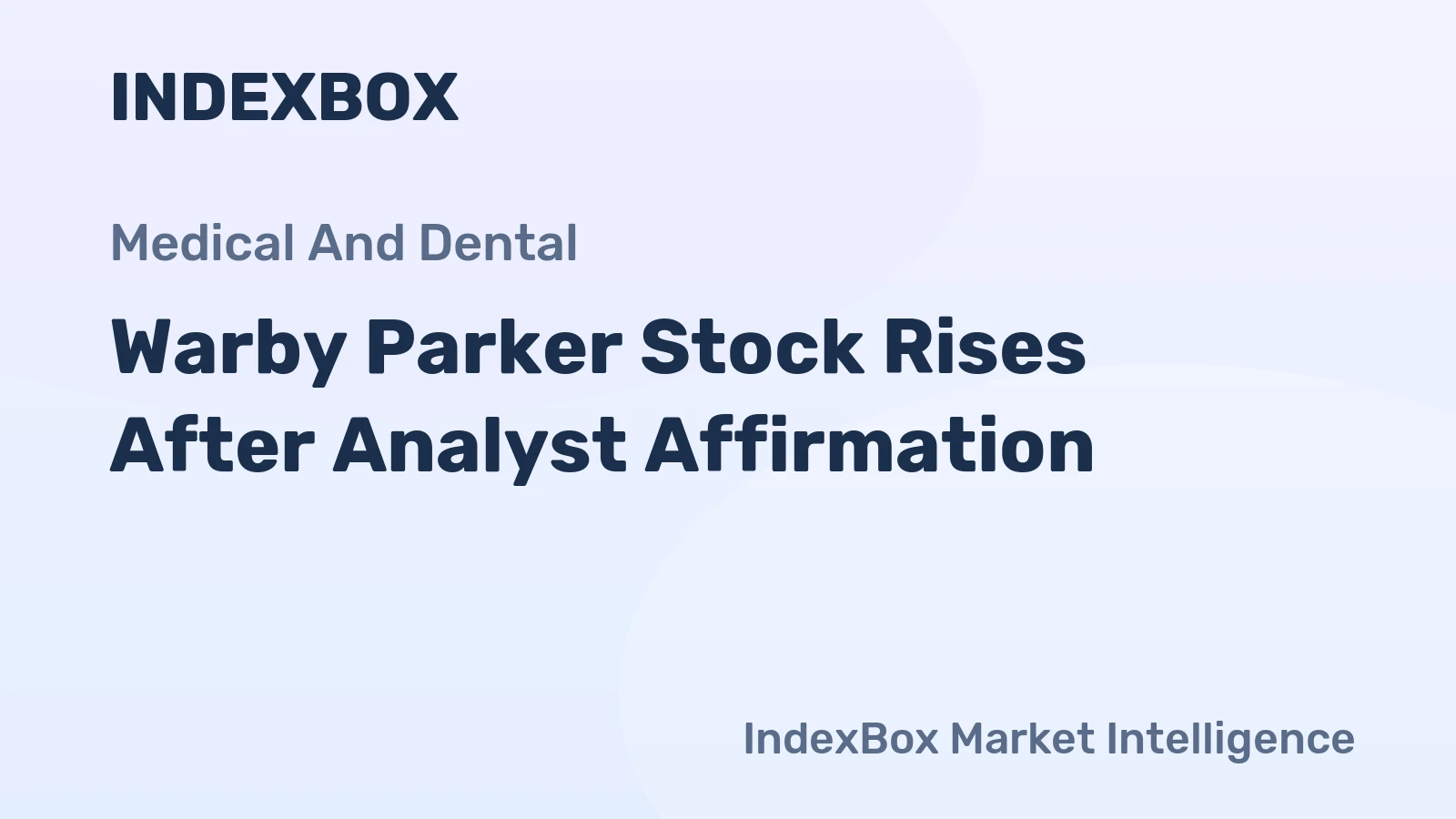 Warby Parker Stock Rises After Analyst Affirmation
