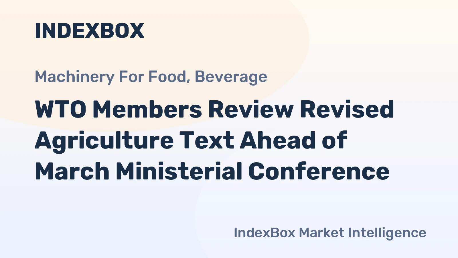 WTO Members Review Revised Agriculture Text Ahead of March Ministerial Conference