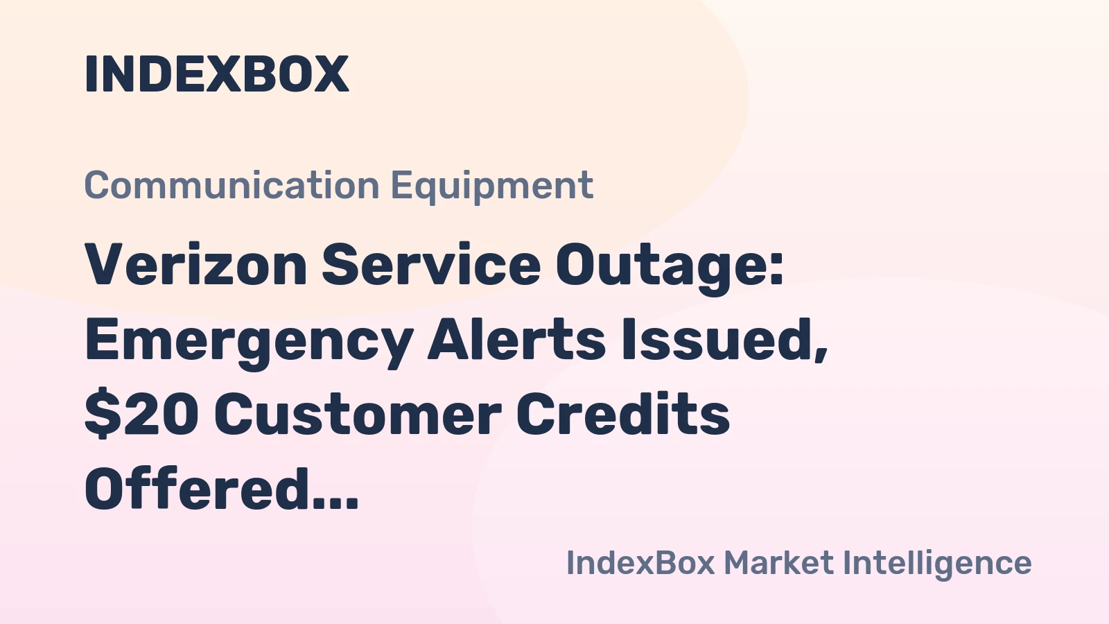 Verizon Service Outage: Emergency Alerts Issued, $20 Customer Credits Offered