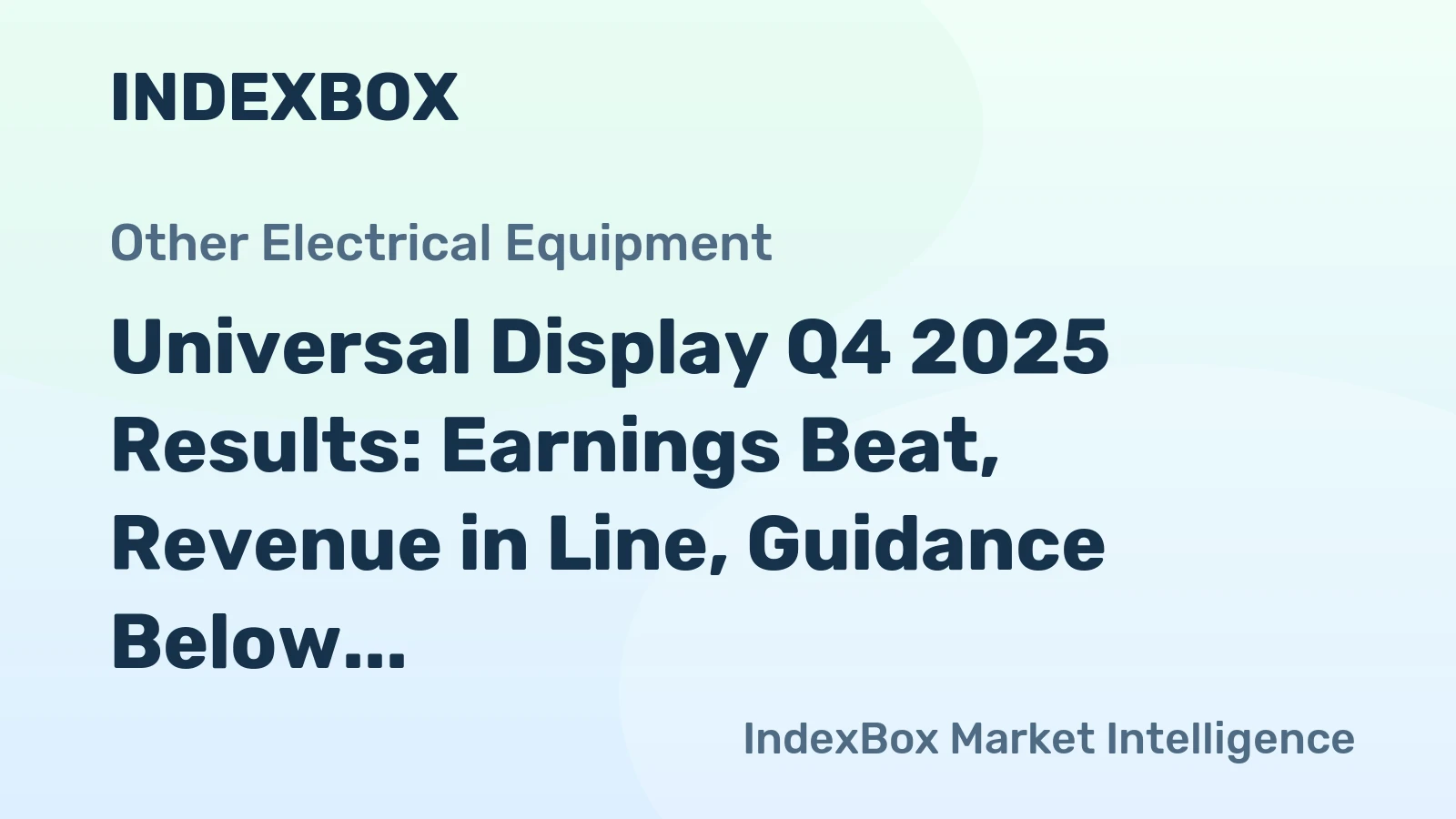 Universal Display Q4 2025 Results: Earnings Beat, Revenue in Line, Guidance Below Estimates