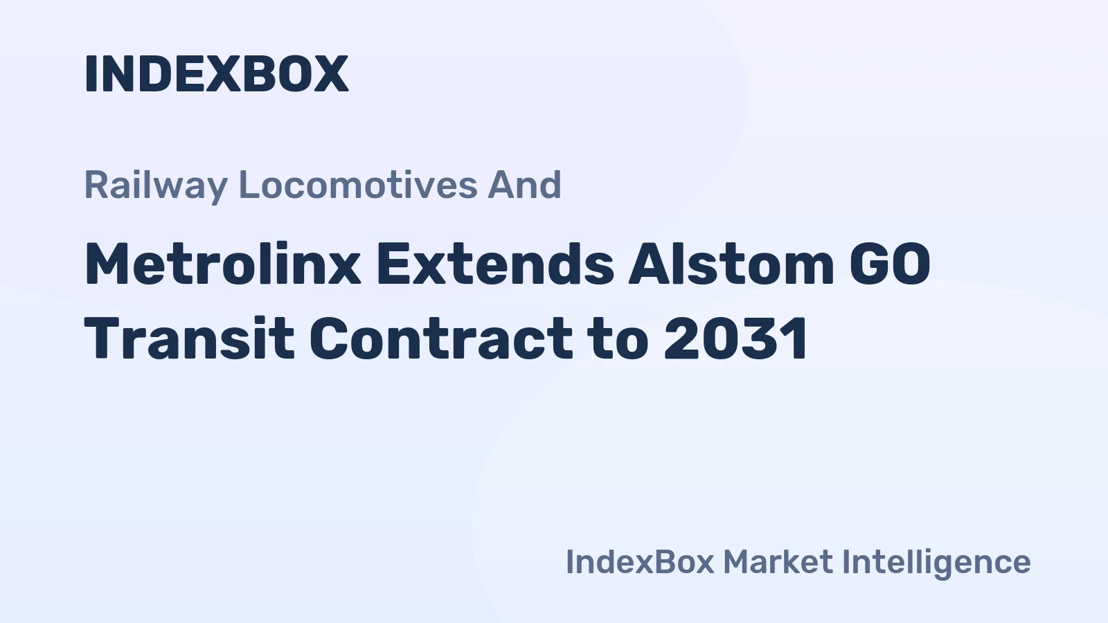 Metrolinx Extends Alstom GO Transit Contract to 2031