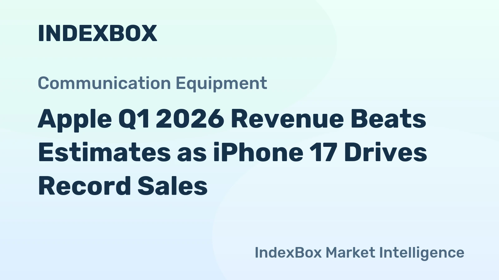 Apple Q1 2026 Revenue Beats Estimates as iPhone 17 Drives Record Sales