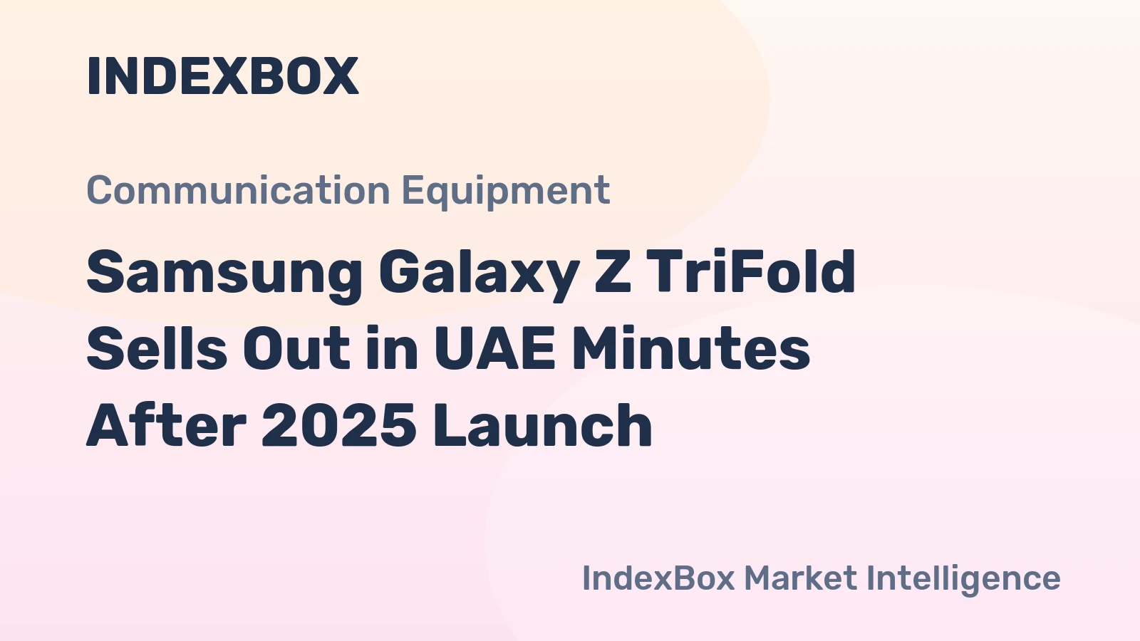 Samsung Galaxy Z TriFold Sells Out in UAE Minutes After 2025 Launch