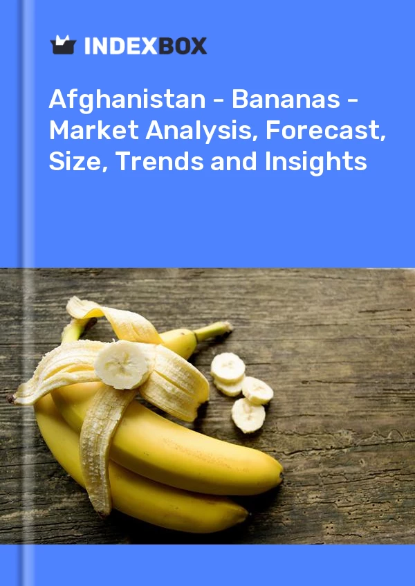 Report Afghanistan - Bananas - Market Analysis, Forecast, Size, Trends and Insights for 499$