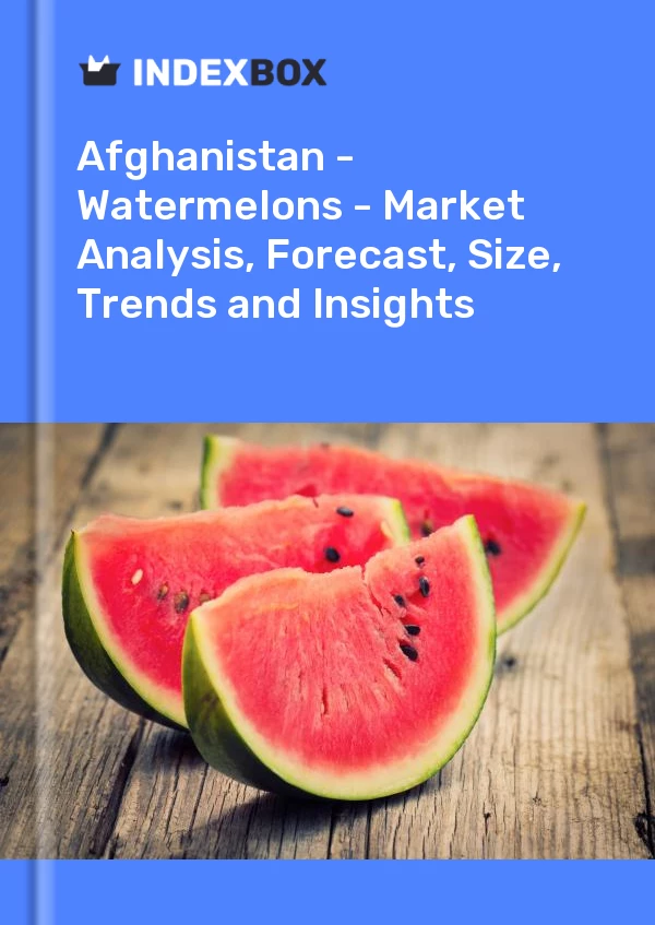 Report Afghanistan - Watermelons - Market Analysis, Forecast, Size, Trends and Insights for 499$
