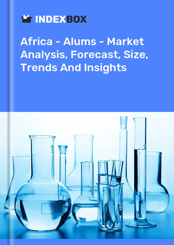 Report Africa - Alums - Market Analysis, Forecast, Size, Trends and Insights for 499$