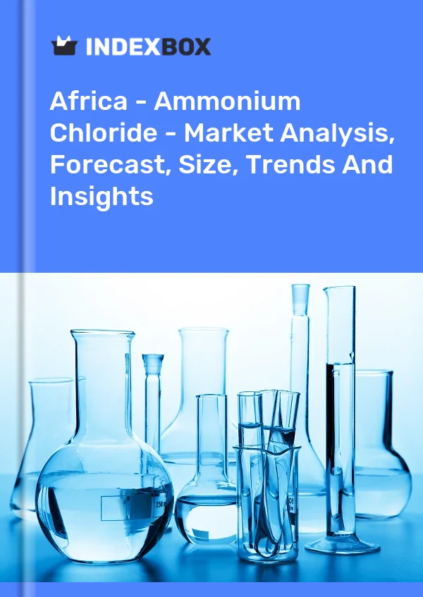 Report Africa - Ammonium Chloride - Market Analysis, Forecast, Size, Trends and Insights for 499$