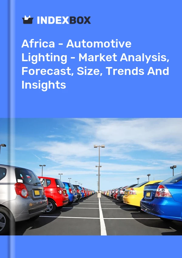 Report Africa - Automotive Lighting - Market Analysis, Forecast, Size, Trends and Insights for 499$