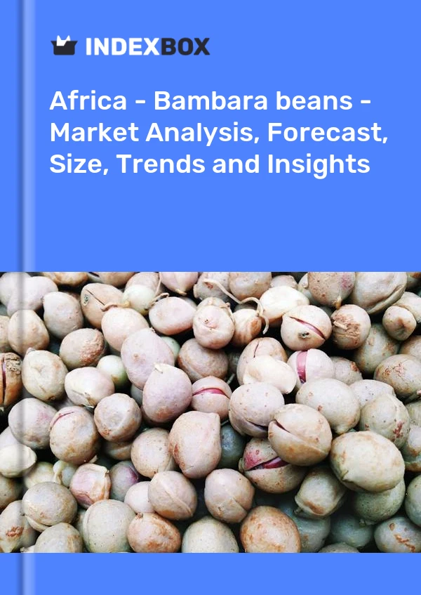 Report Africa - Bambara beans - Market Analysis, Forecast, Size, Trends and Insights for 499$