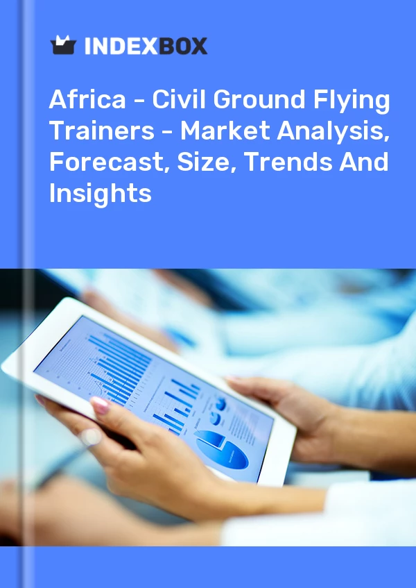 Report Africa - Civil Ground Flying Trainers - Market Analysis, Forecast, Size, Trends and Insights for 499$