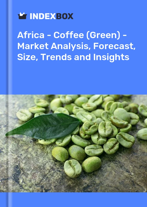 Report Africa - Coffee (Green) - Market Analysis, Forecast, Size, Trends and Insights for 499$